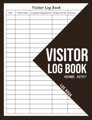 Visitor Log Book: Guest Sign In and...
