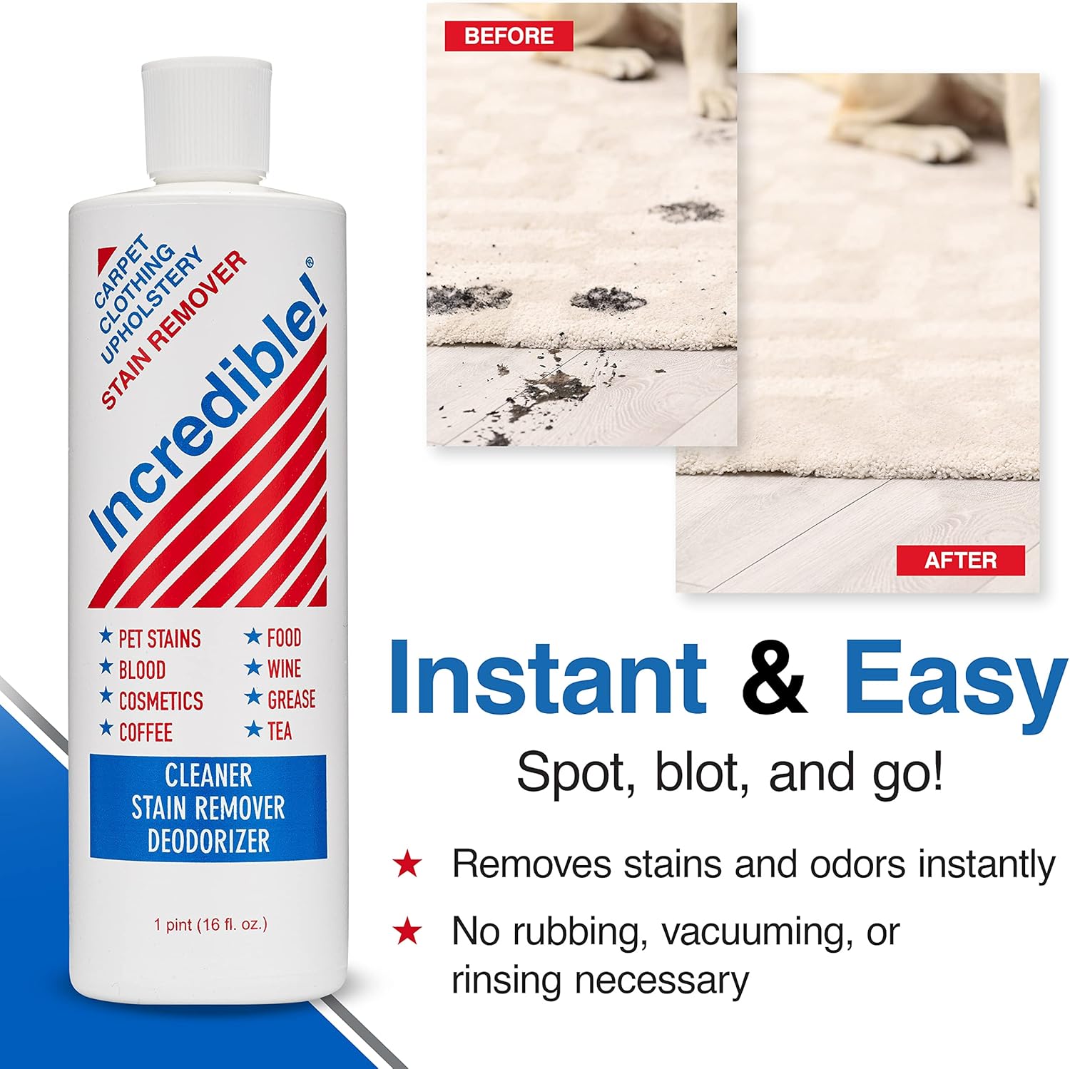INCREDIBLE! Stain Remover - Instant Spot Remover For New and Old Stains - Blood, Red Wine, Coffee, Urine, Cosmetics, Pet Stains and Odor Eliminator - Carpets, Mattress, Laundry, 16.oz (2 Pack) - Image 7
